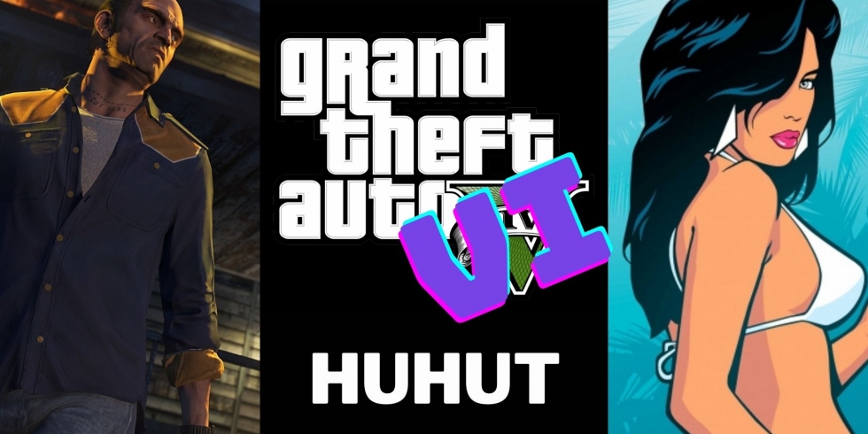 GTA 6 Grand Theft Auto VI huhut