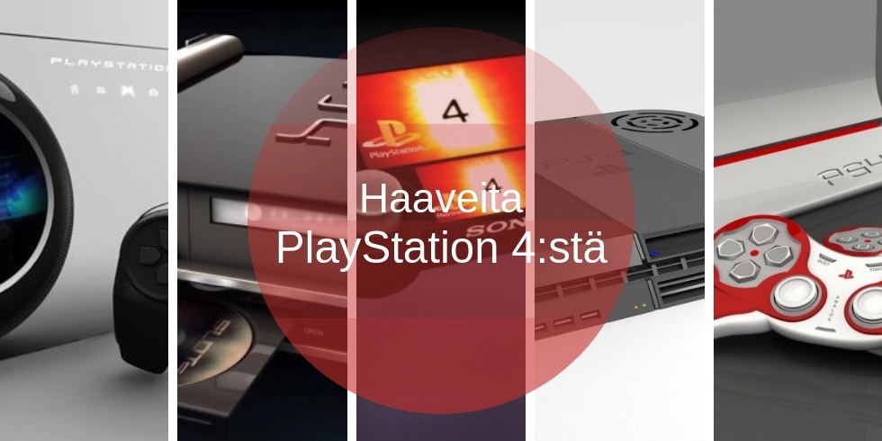 PlayStation 4 haavekuvia ja toiveita