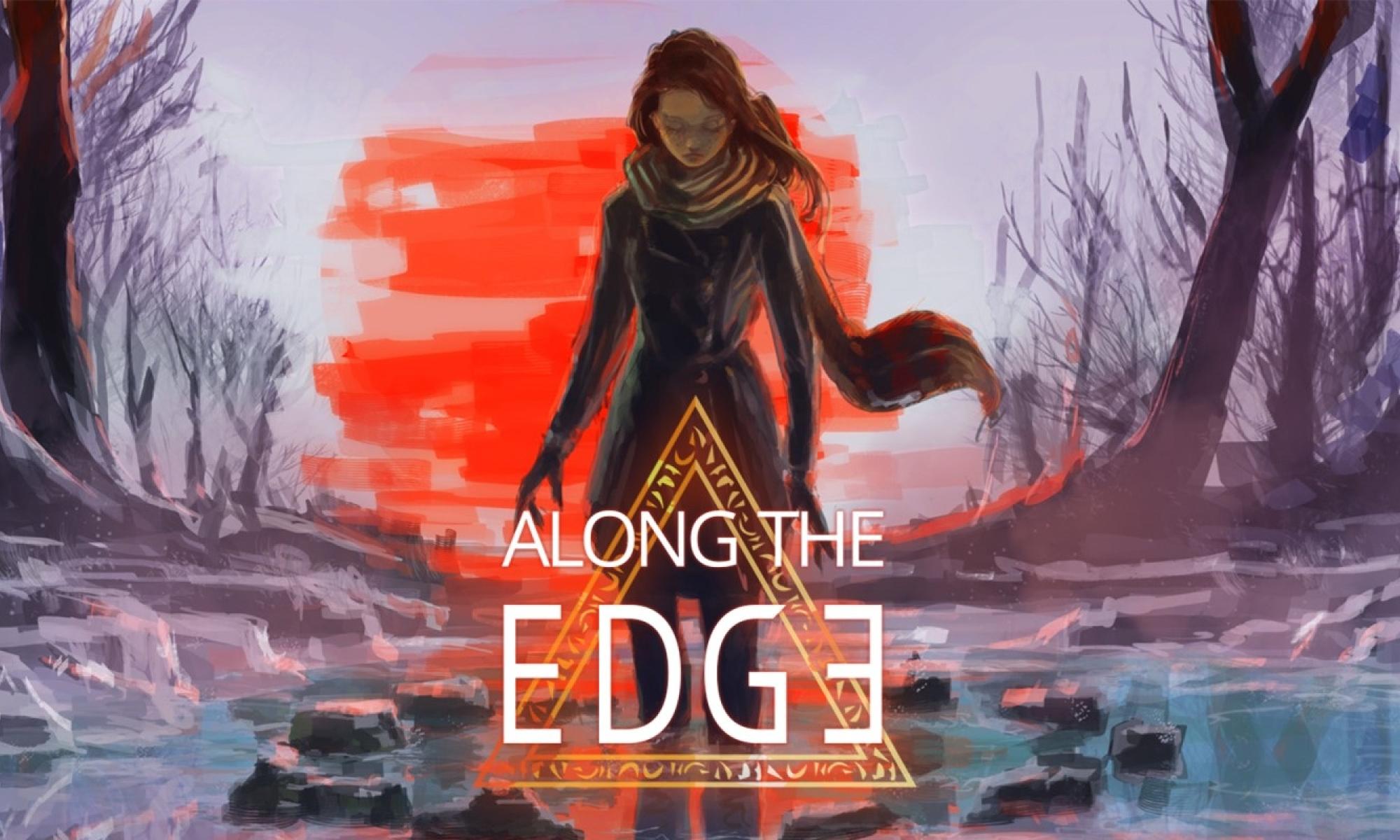 Along the Edge