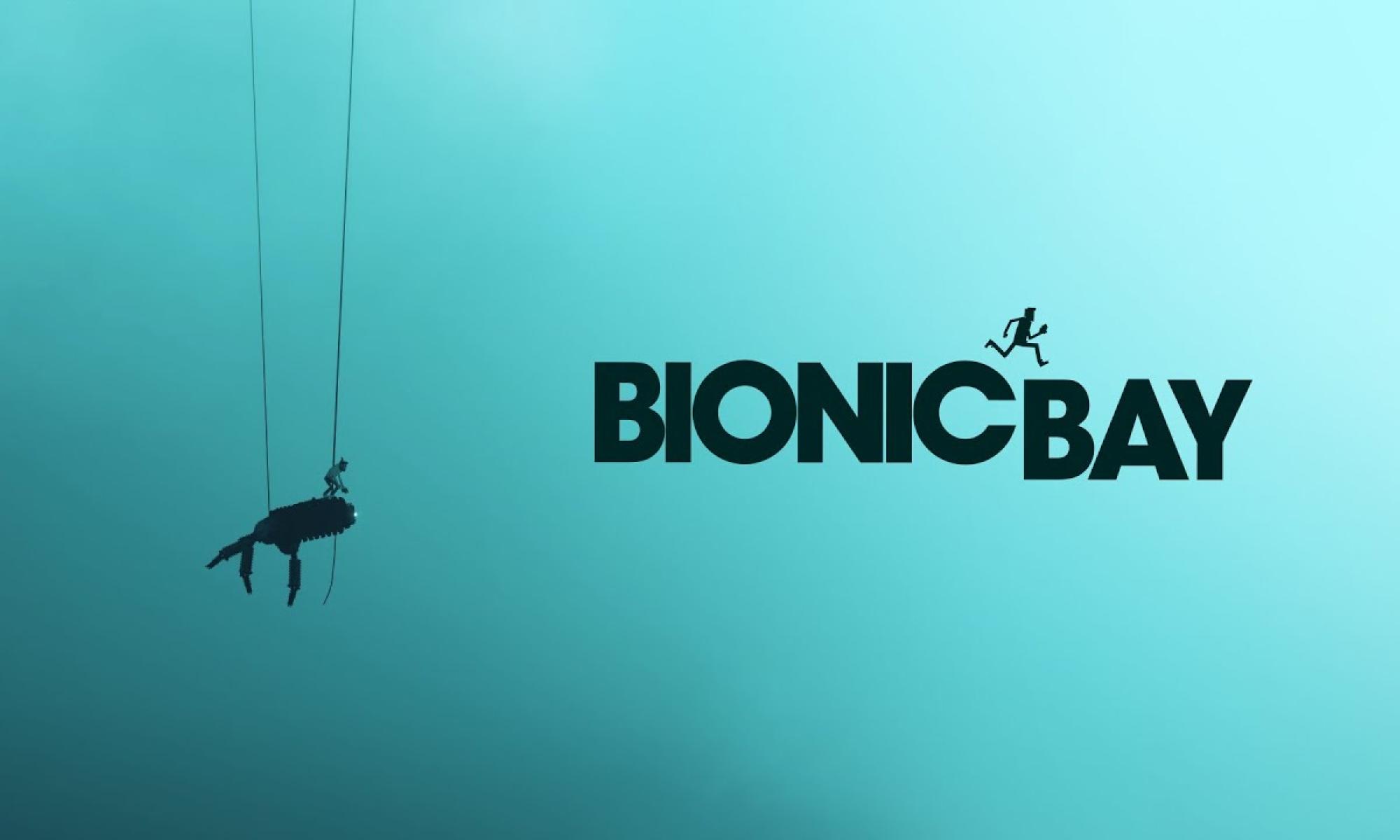 Bionic Bay nosto