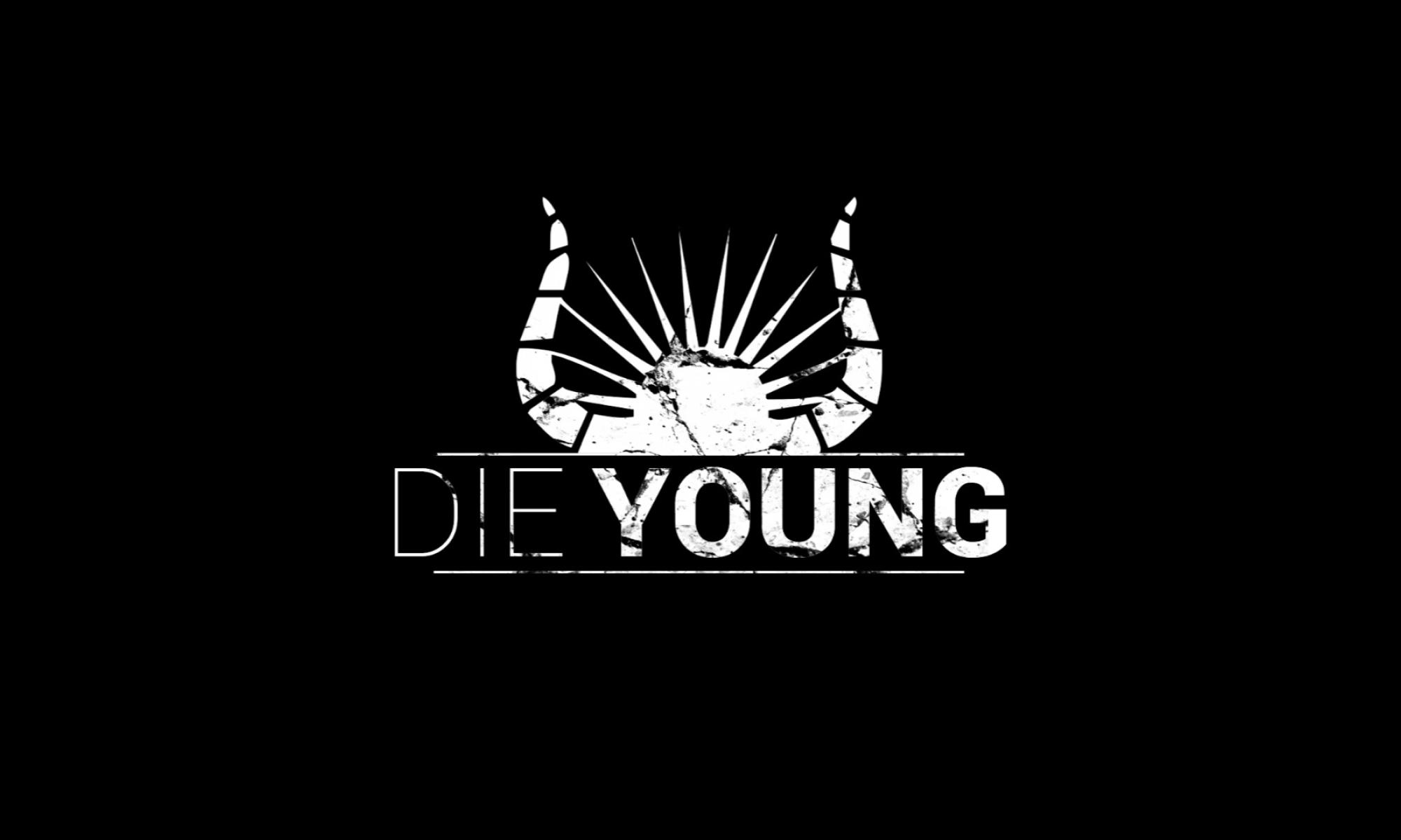 Die Young