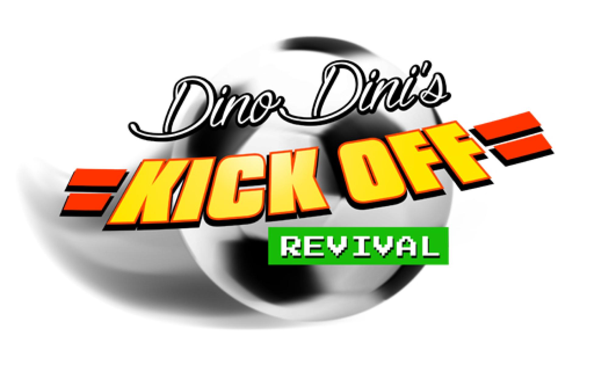Dino Dini's Kick Off Revival