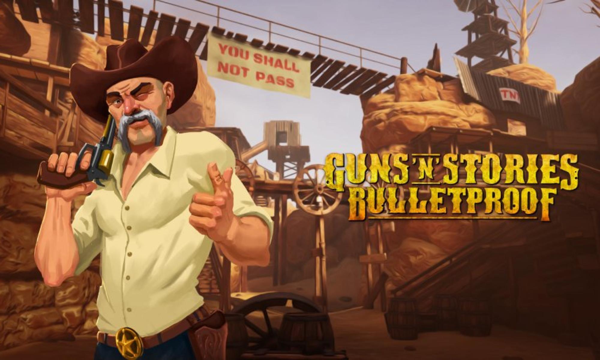 Guns N Stories: Bulletproof VR