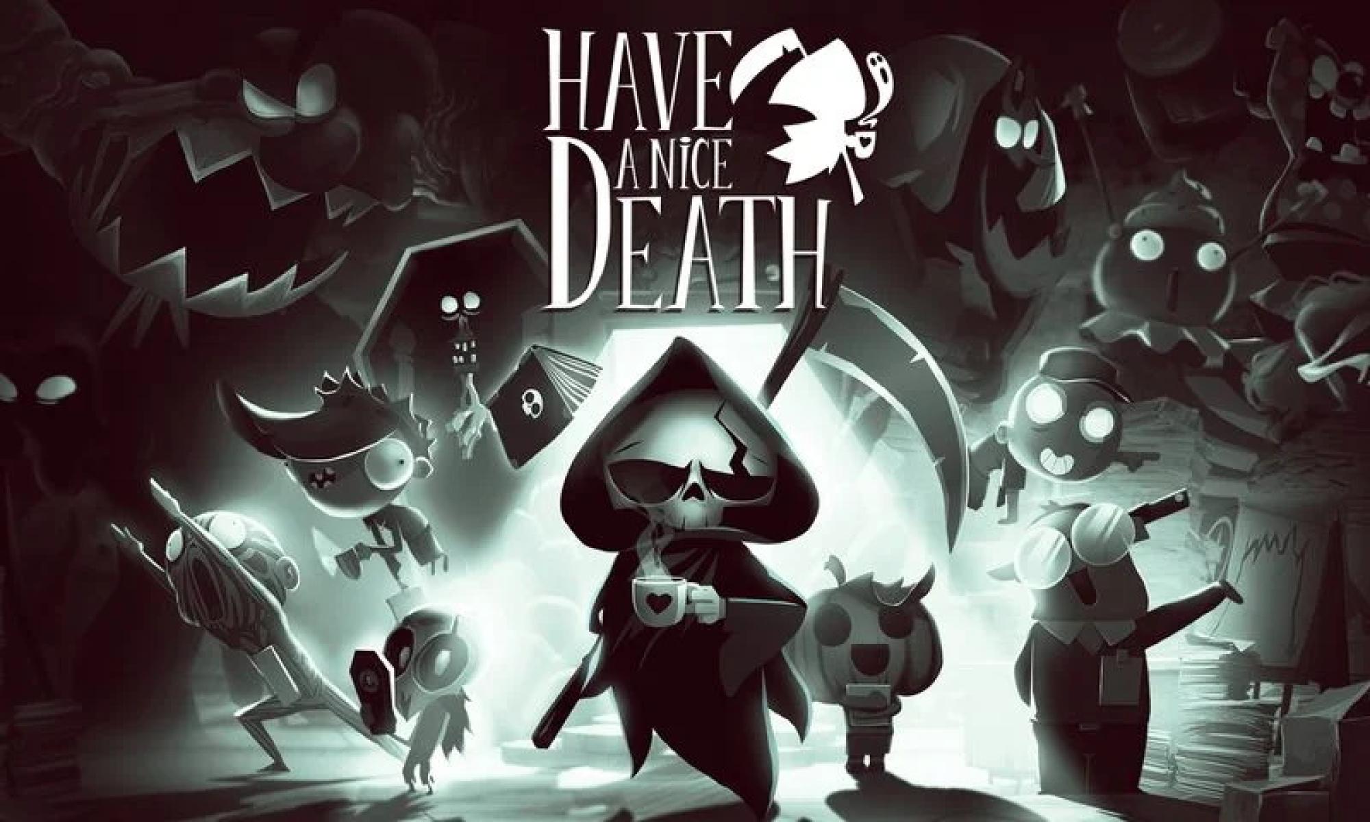 Have a Nice Death nostokuva nimellä