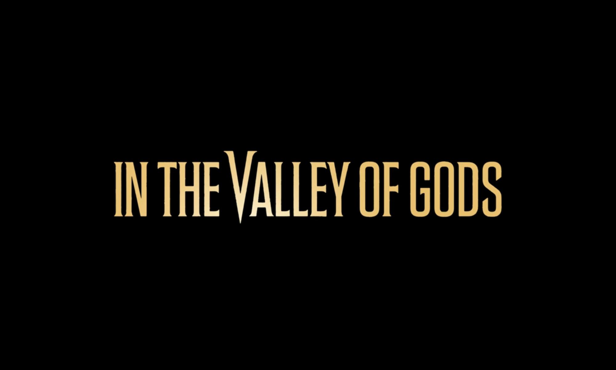 In the Valley of Gods