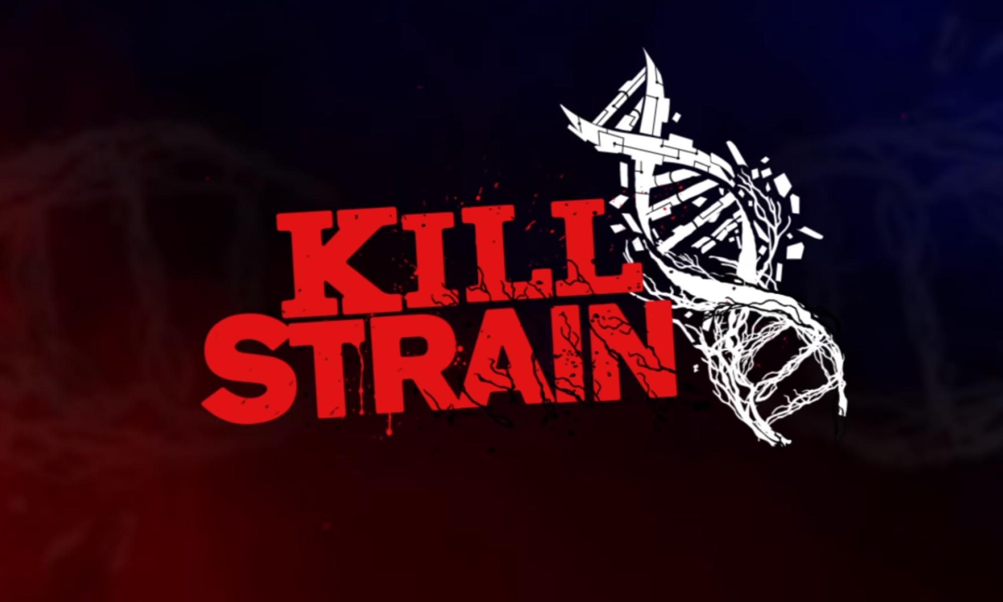 Kill Strain