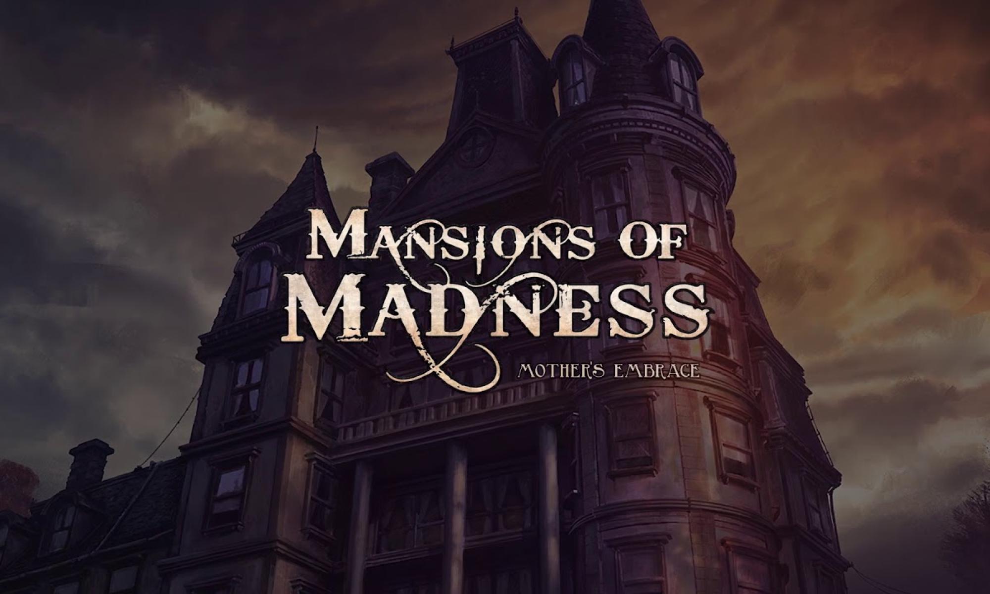 Mansions of Madness: Mother's Embrace