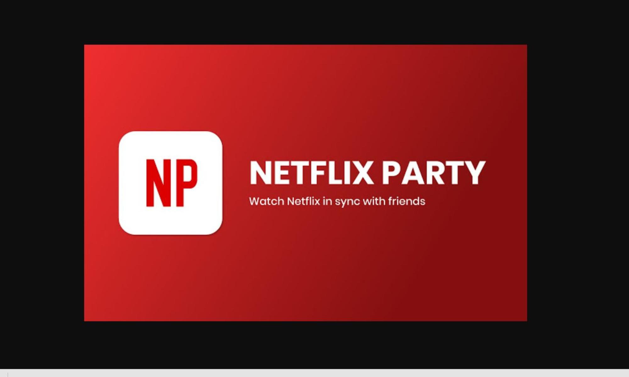 Netflix Party.JPG