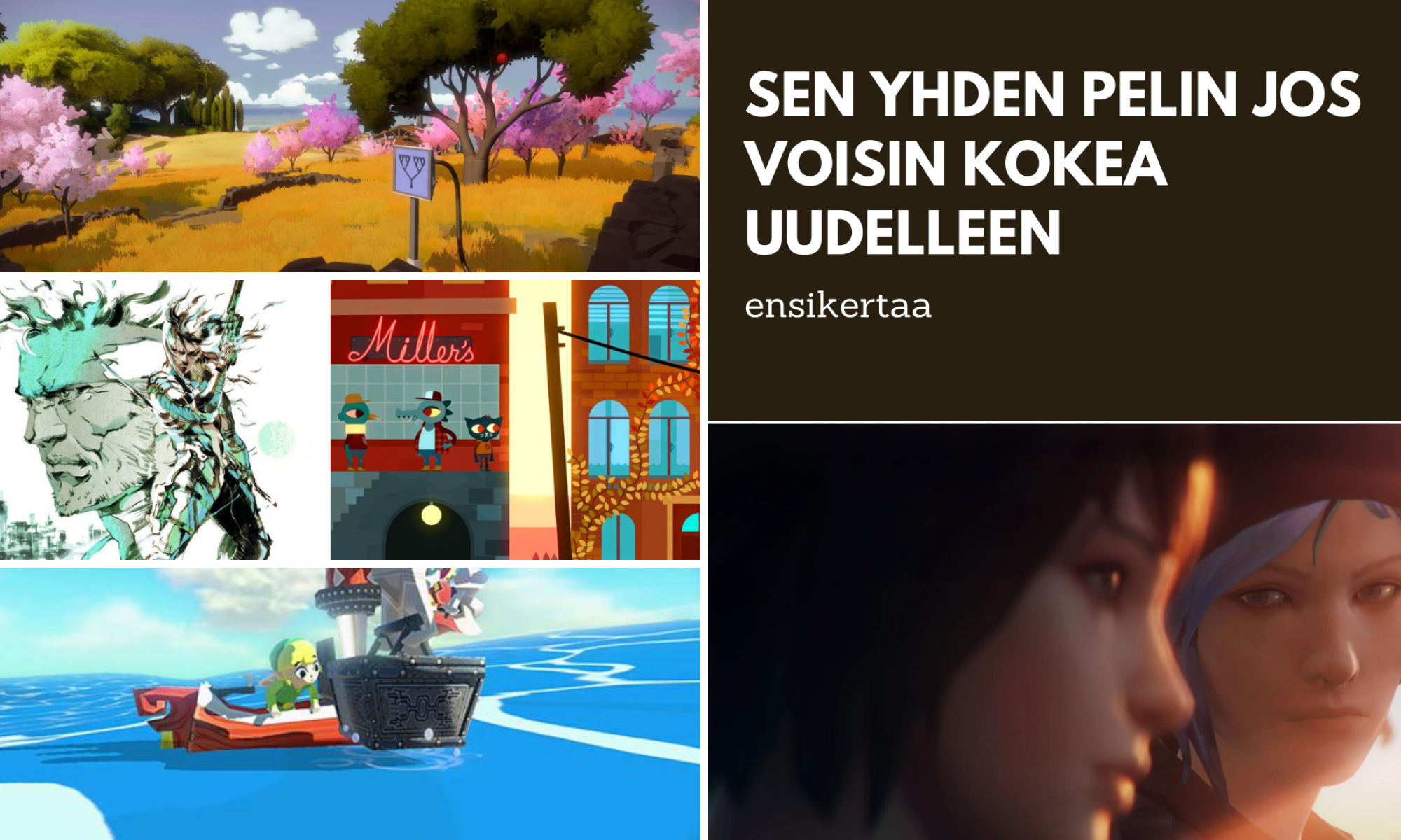Sen pelin haluaisin kokea uudelleen ensikertaa nostokuva