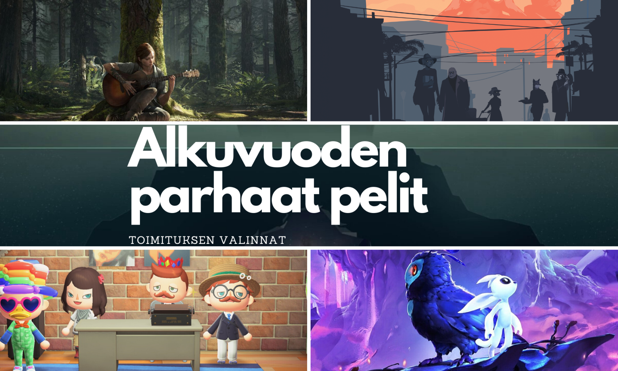 Alkuvuoden 2020 parhaat pelit - toimituksen valinnat