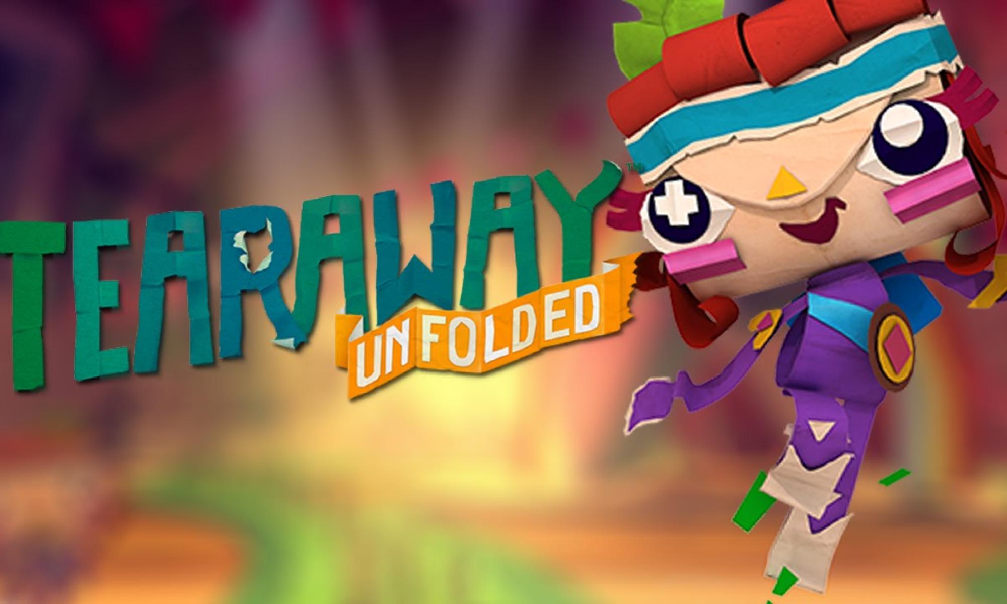 Tearaway Unfolded