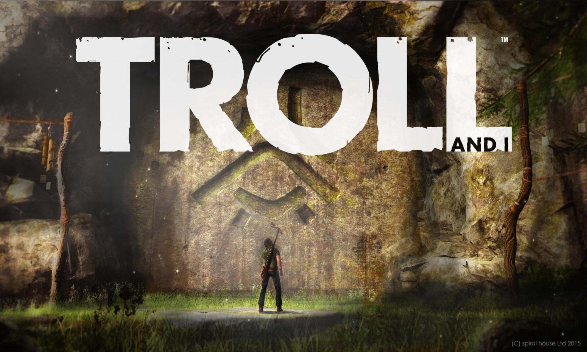 Troll and I