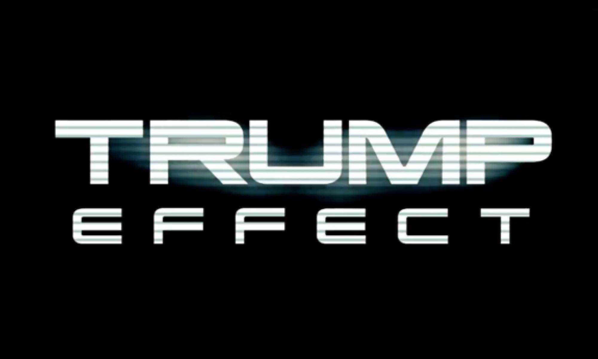 Trump Effect Mass Effect