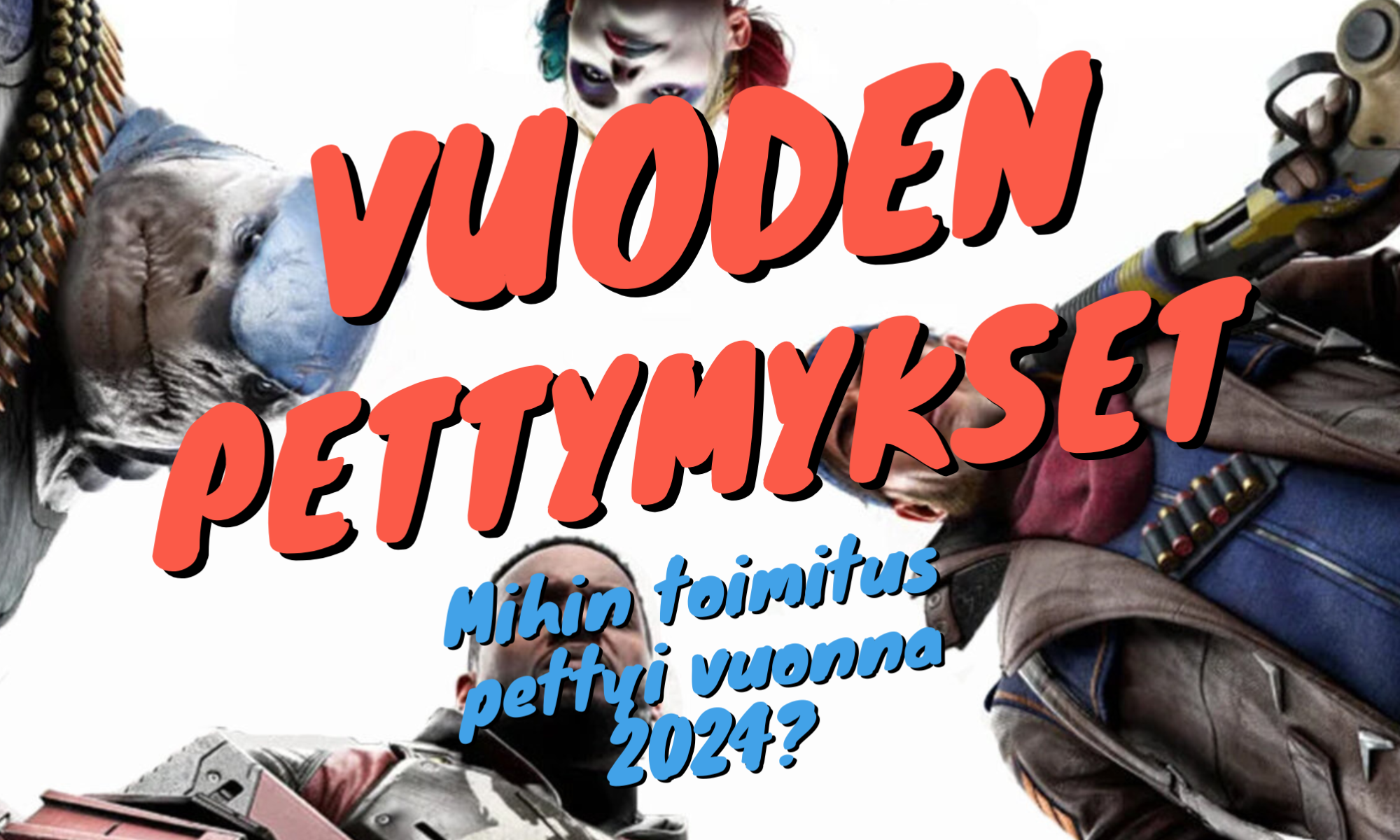 Vuoden pettymykset 2024 toimituksen valinnat
