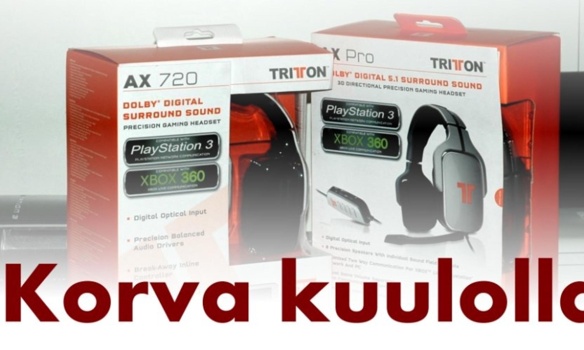Kuuloketesti: Tritton AX 720 ja AX Pro