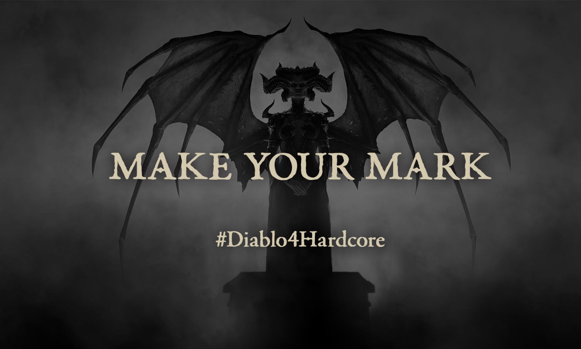 make your mark diablo 4 hardcore.jpg