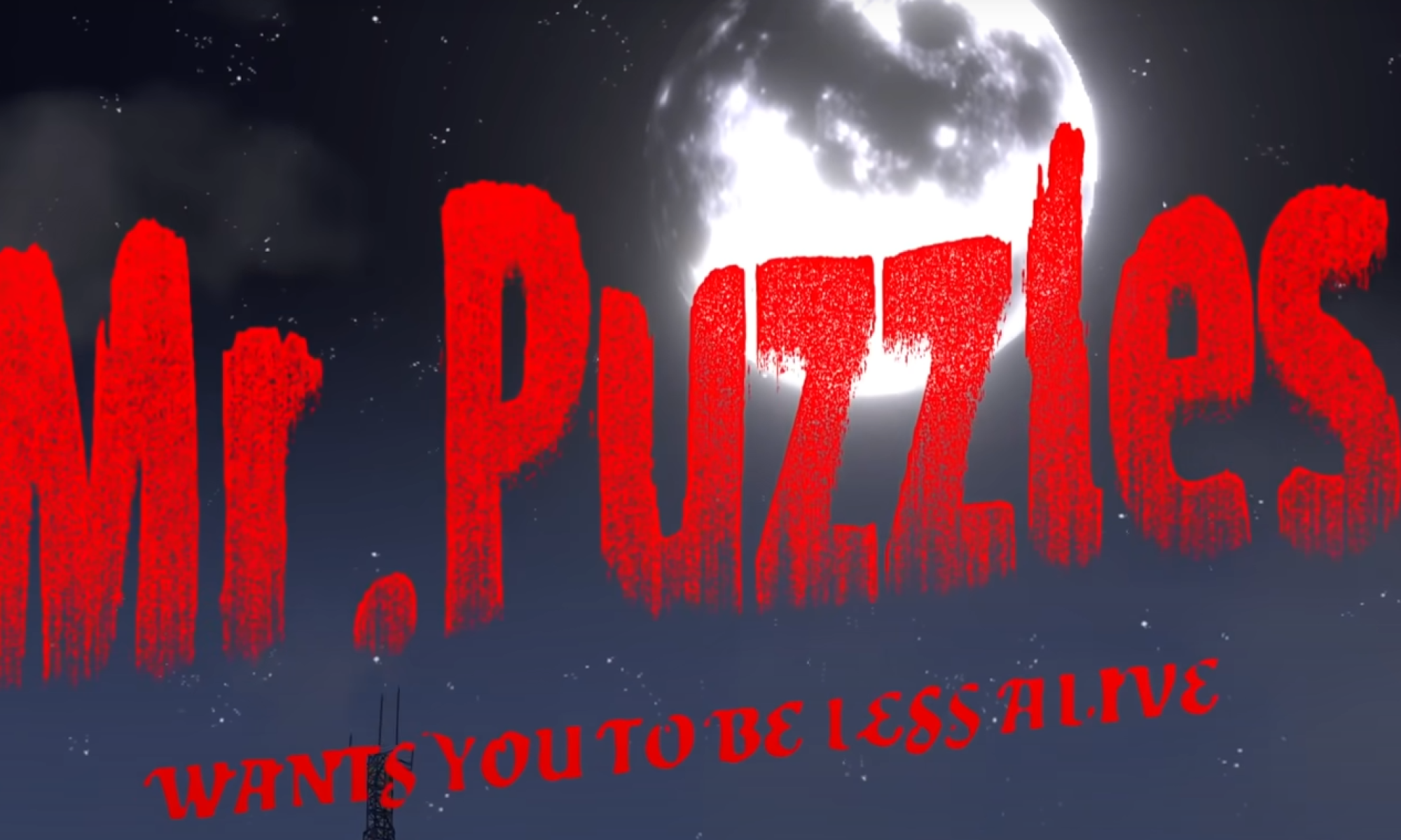Mr. Puzzles Wants You To Be Less Alive