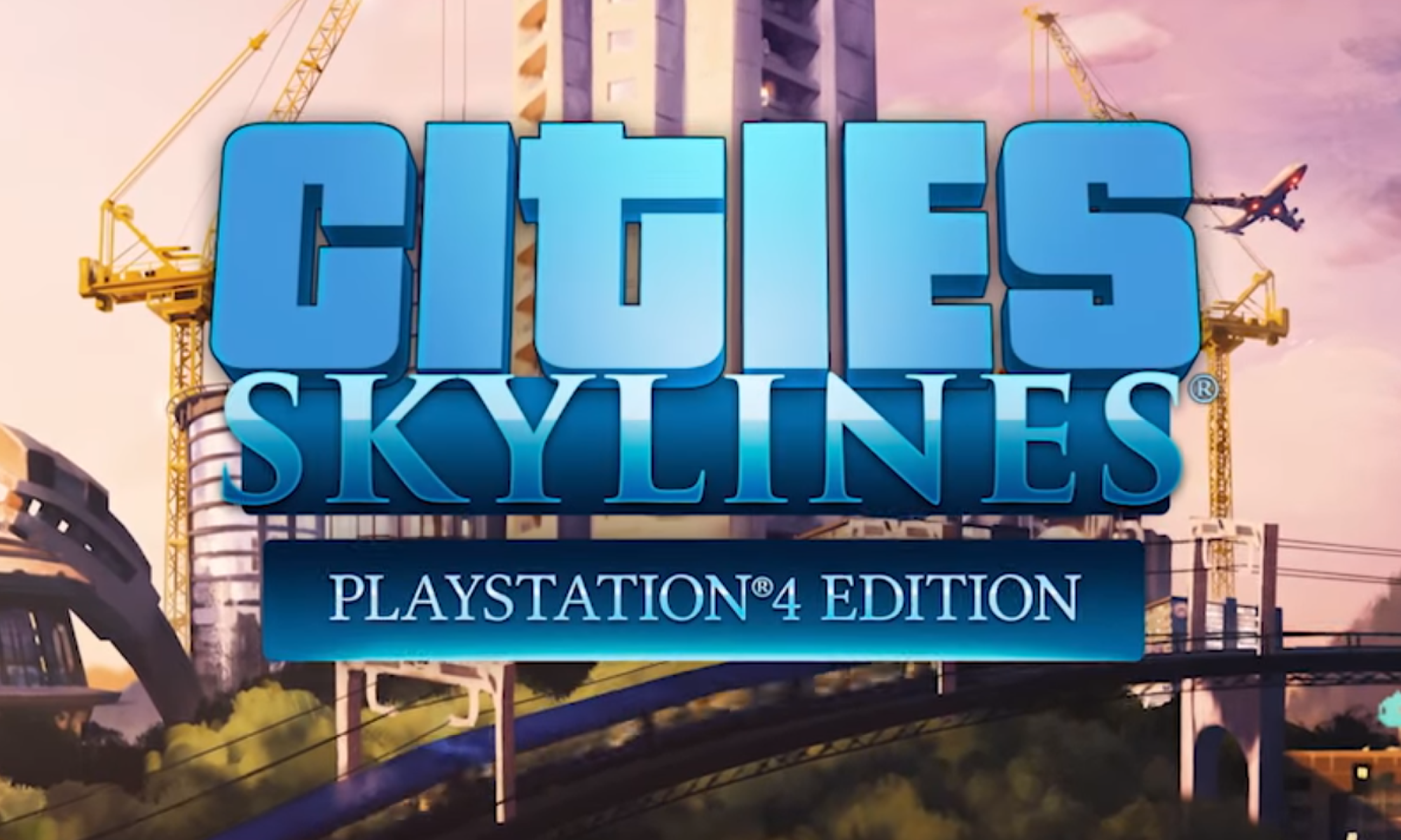 Cities: Skylines: PlayStation 4 Edition