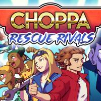 Choppa: Rescure Rivals
