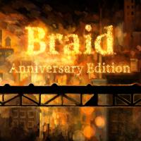 Braid Anniversary Edition