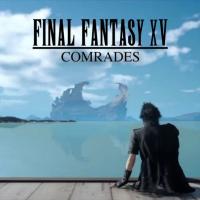 FF XV Comrades