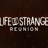 Life is Strange Reunion