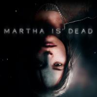 Martha Is Dead