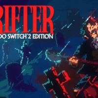 The Drifter Nintendo Switch 2 Edition nostokuva