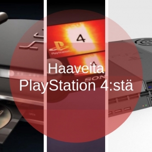 PlayStation 4 haavekuvia ja toiveita