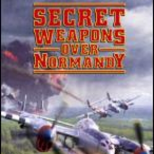 Secret Weapons Over Normandy