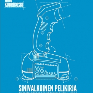 Sinivalkoinen pelikirja - Suomen pelialan kronikka 1984-2014 (kirja-arvostelu)