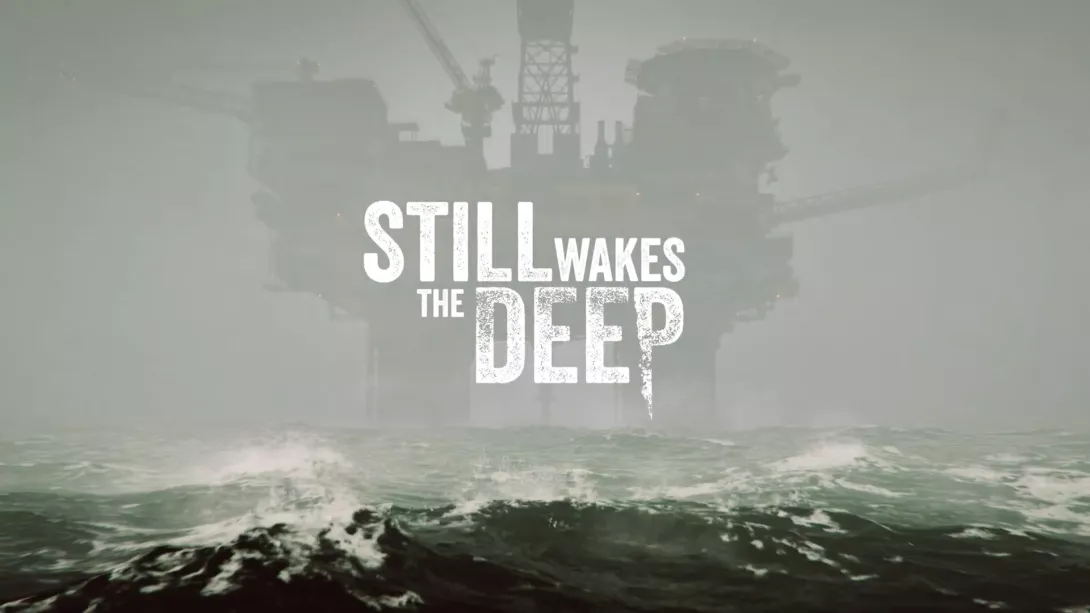 Still Wakes the Deep