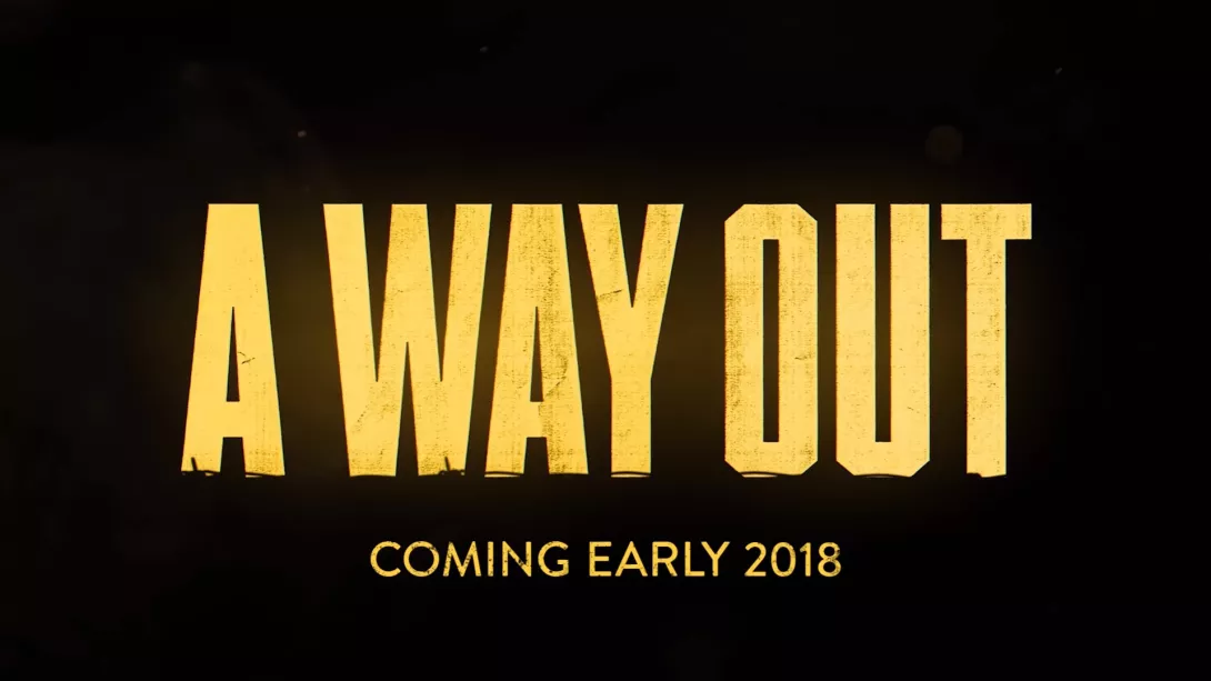 A Way Out
