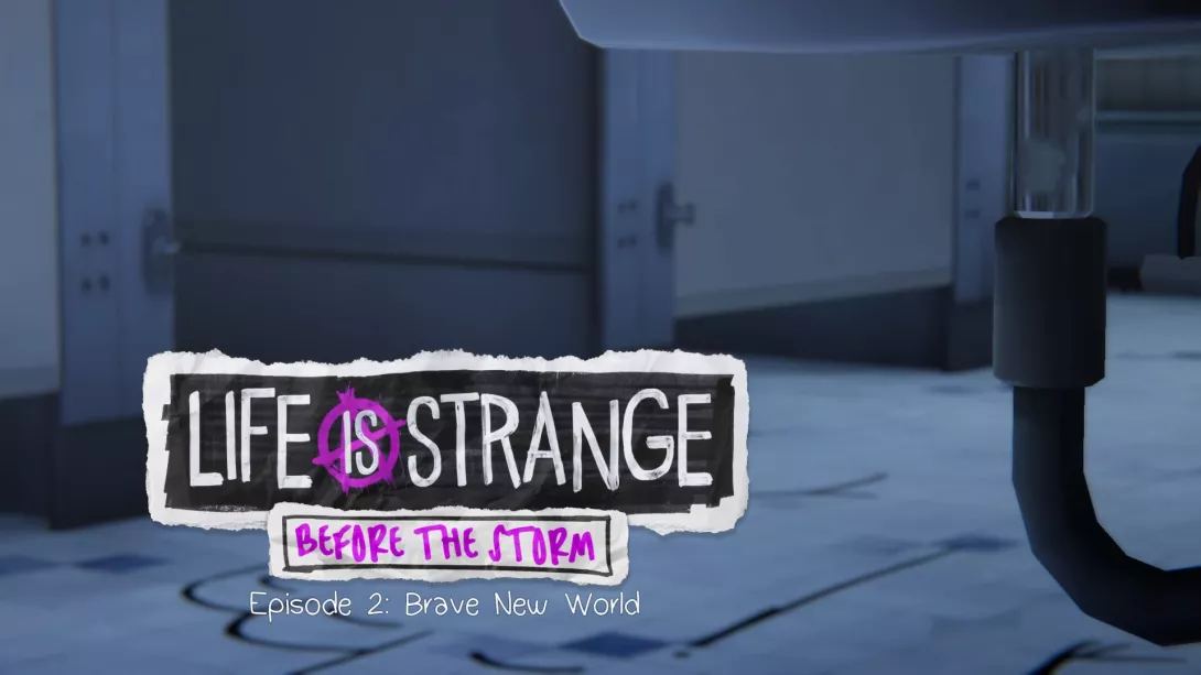 Life Is Strange: Before the Storm - Episode 2