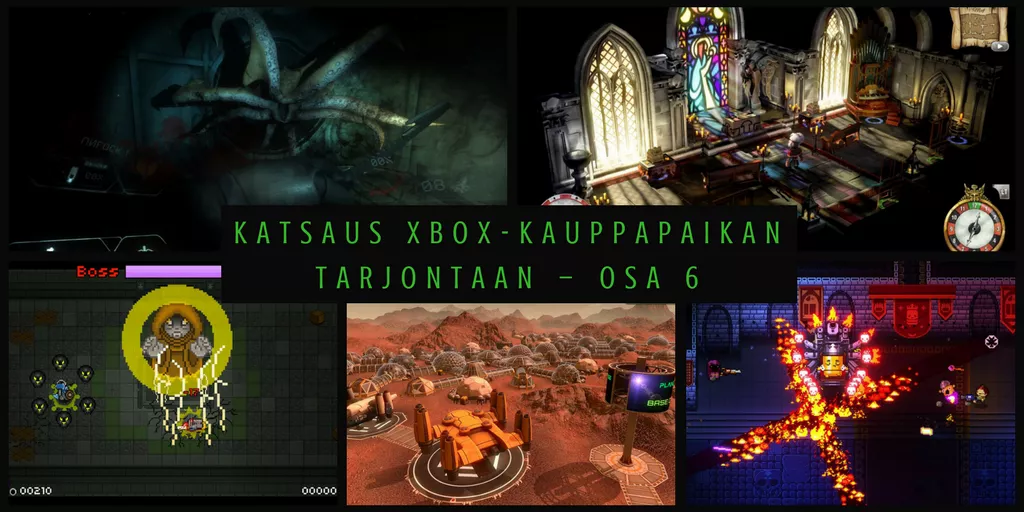 Katsaus Xbox-kauppapaikan tarjontaan - osa 6