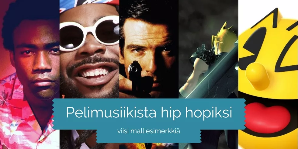 Pelimusiikista hip hopiksi - viisi malliesimerkkiä nostokuva