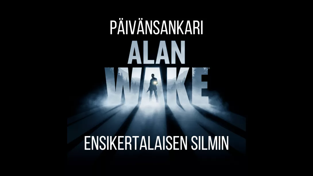 Alan Wake kymmenvuotias päivänsankari