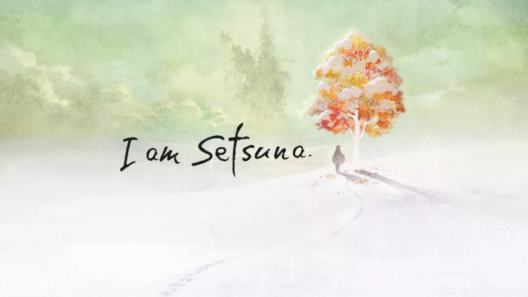 I Am Setsuna