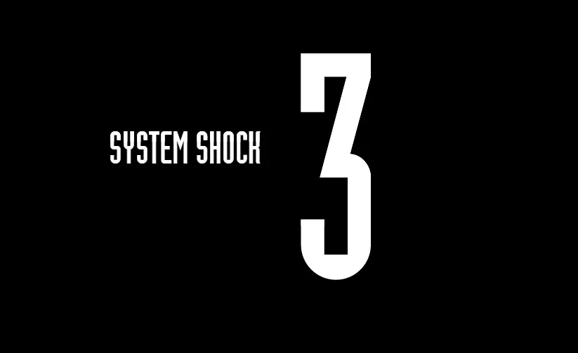 System Shock 3