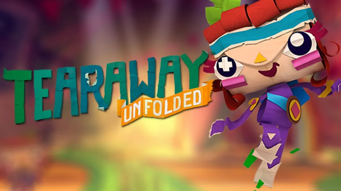 Tearaway Unfolded